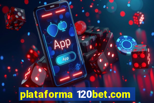 plataforma 120bet.com